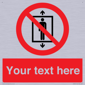 Custom prohibition Do not use this lift for people